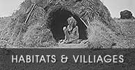 Habitats & Villiages pre and Post Invasion