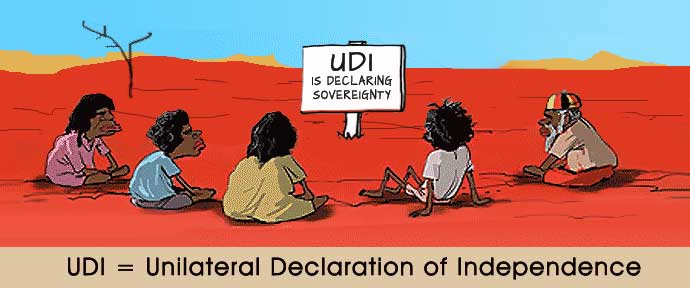 Unilateral Declaration of Independence (UDI)
