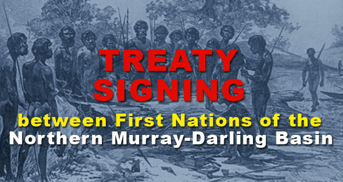 Treaty signing between First Nations of the northern Murray-Darling Basin