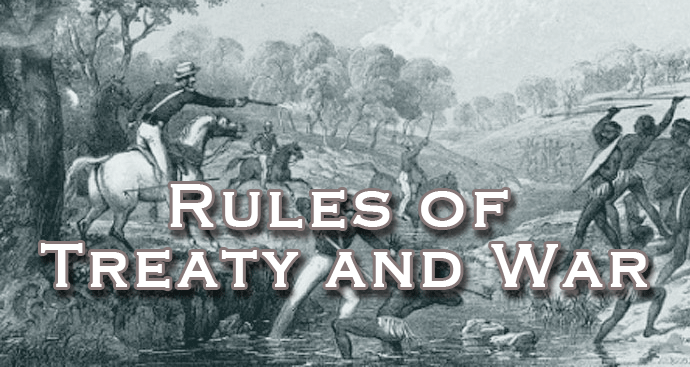 Rules of Treaty and War